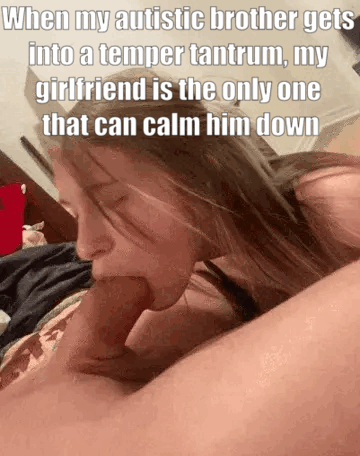 my-bro-always-gets-those-tantrums-when-my-gf-visits.