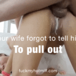 your-wifey-left-behind-to-tell-him-to-pull-out